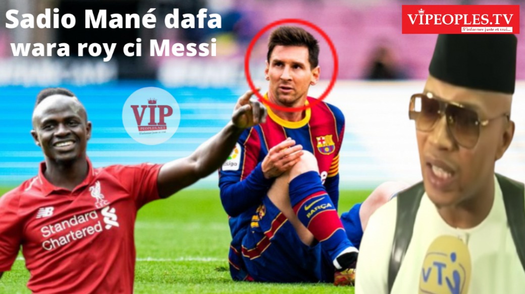 L'international ballon d'or El Hadji Diouf tacle Sadio Mané da wara roy ci Messi