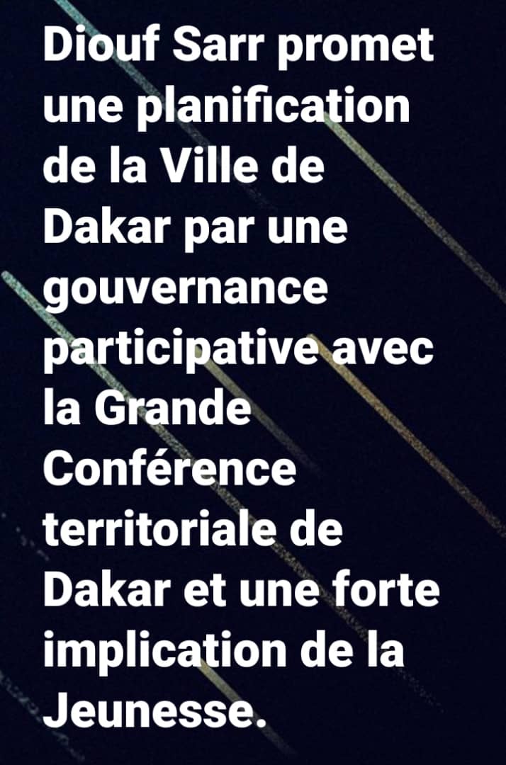 ABDOULAYE DIOUF SARR PROFESSION DE FOI « 100 ENGAGEMENTS » NGUIR TABAX EULEUKOU DAKAR « 100 ENGAGEMENTS » POUR L’AVENIR DE DAKAR