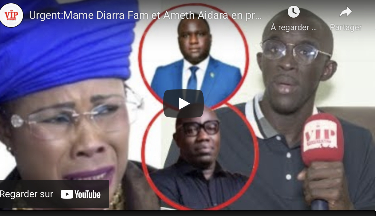 Urgent:Mame Diarra Fam et Ameth Aidara en prison Pape Cissé Lo tire