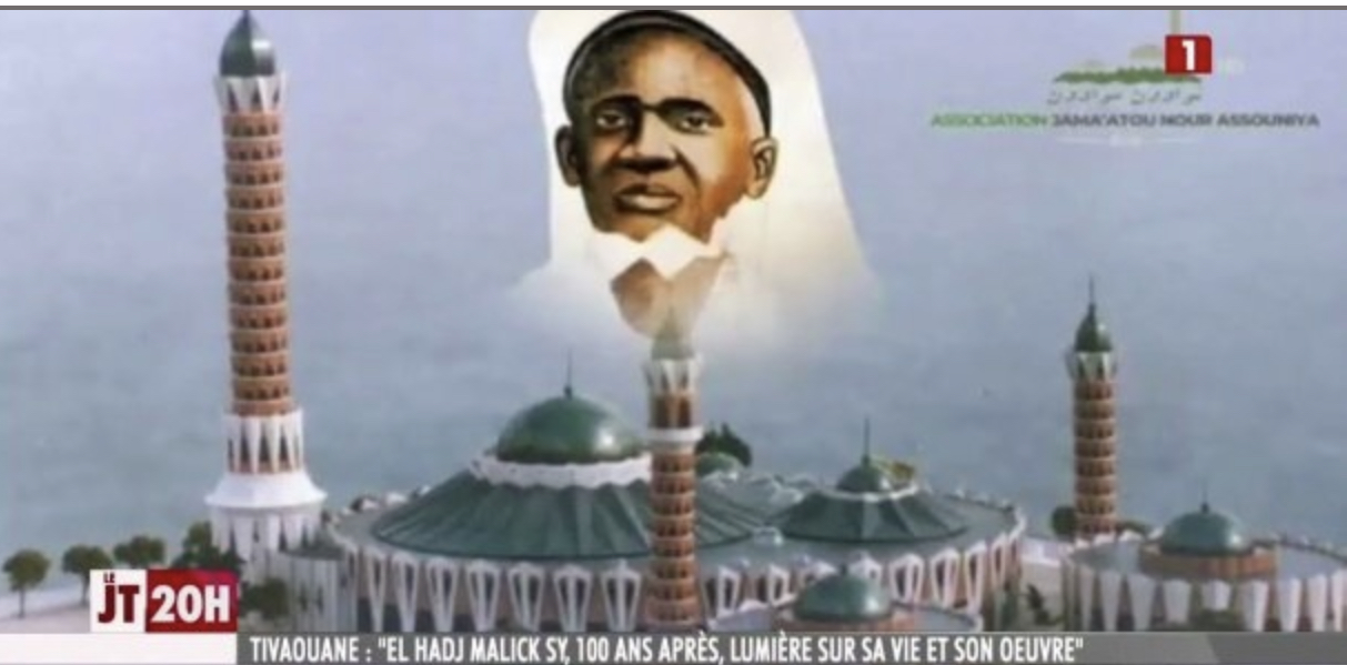 27 JUIN 1922 - 27 JUIN 2022 : Seydi El Hadji Malick Sy, 100 ans, toujours dans l'air du temps