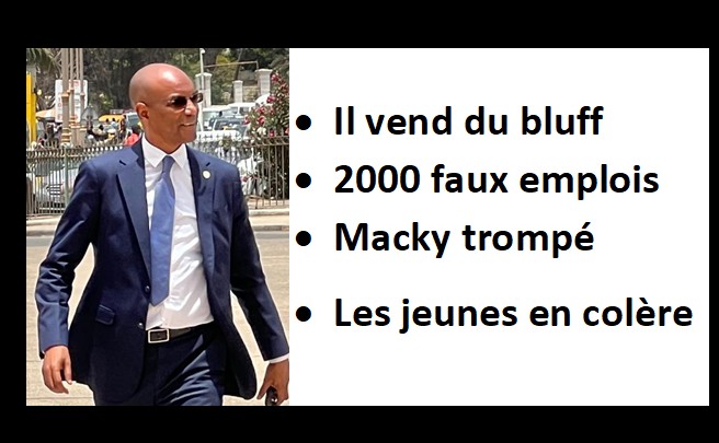 Comment Mountaga Sy a trompé Macky sur les 2000 emplois…Regardez l’arnaque point par point