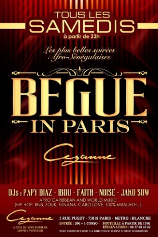 Samedi 2 Mai 2015 de 23h à 6h au Cezanne Club Paris  A 2 pas du Moulin Rouge : 2 rue Puget 75018 Paris  Métro : Blanche Ligne 2  BEGUE IN PARIS, LA NUIT VOUS APPARTIENT Terasse ouverte pour les fumeurs