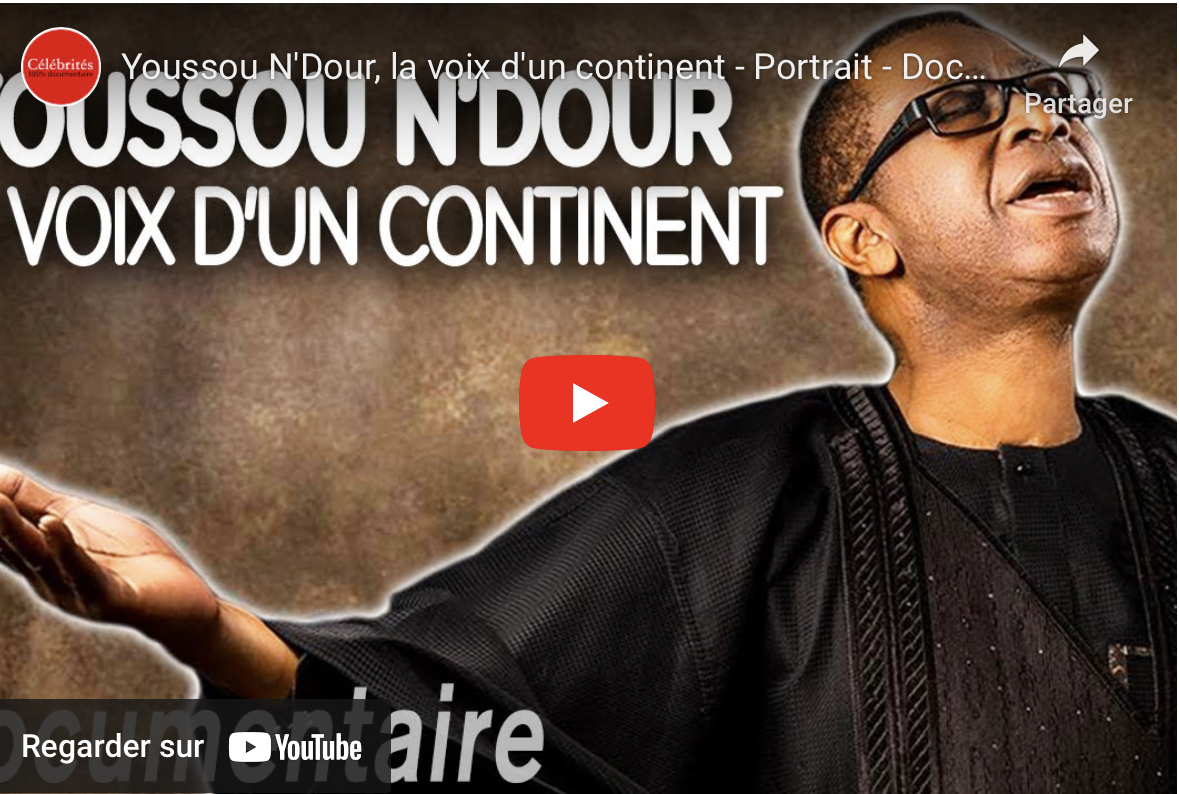 Portrait - Documentaire complet: Youssou N'Dour, la voix d'un continent -