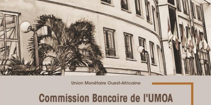 La Commission bancaire de l’UMOA épingle 2 banques sénégalaises pour terrorisme