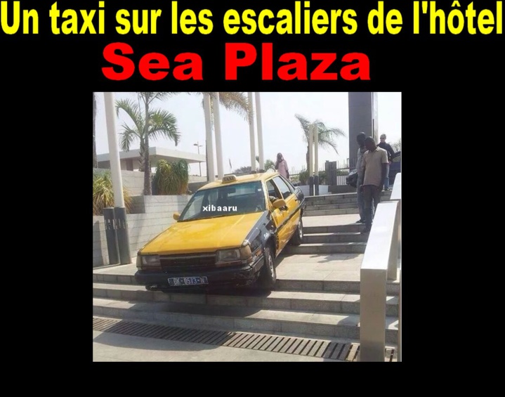 C’est vraiment le code de la déroute au Sénégal…Un autre taxi sur des escaliers à l’hôtel Sea Plaza