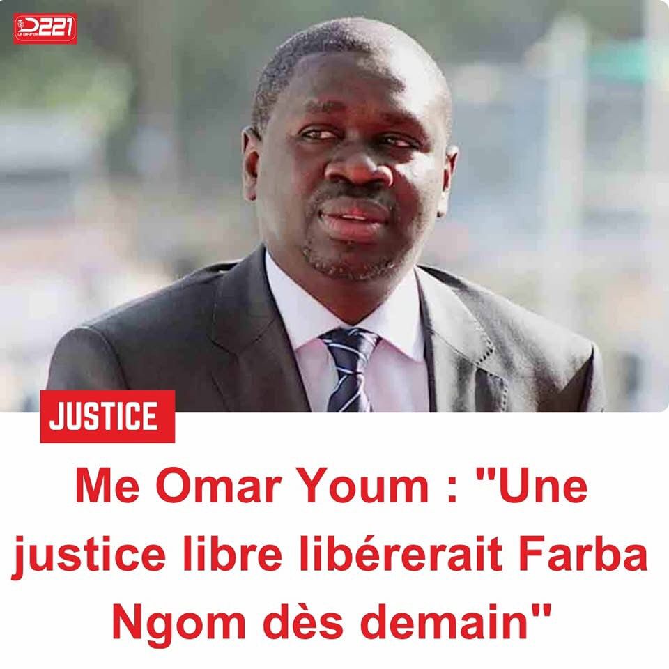 Me Oumar Youm avocat une justice libre libérerz Farba Ngom