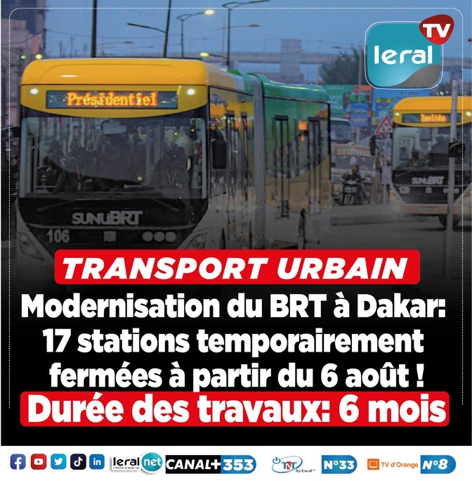 Modernisation du BRT à Dakar : 17 stations temporairement fermées à partir du 6 août 2025 !