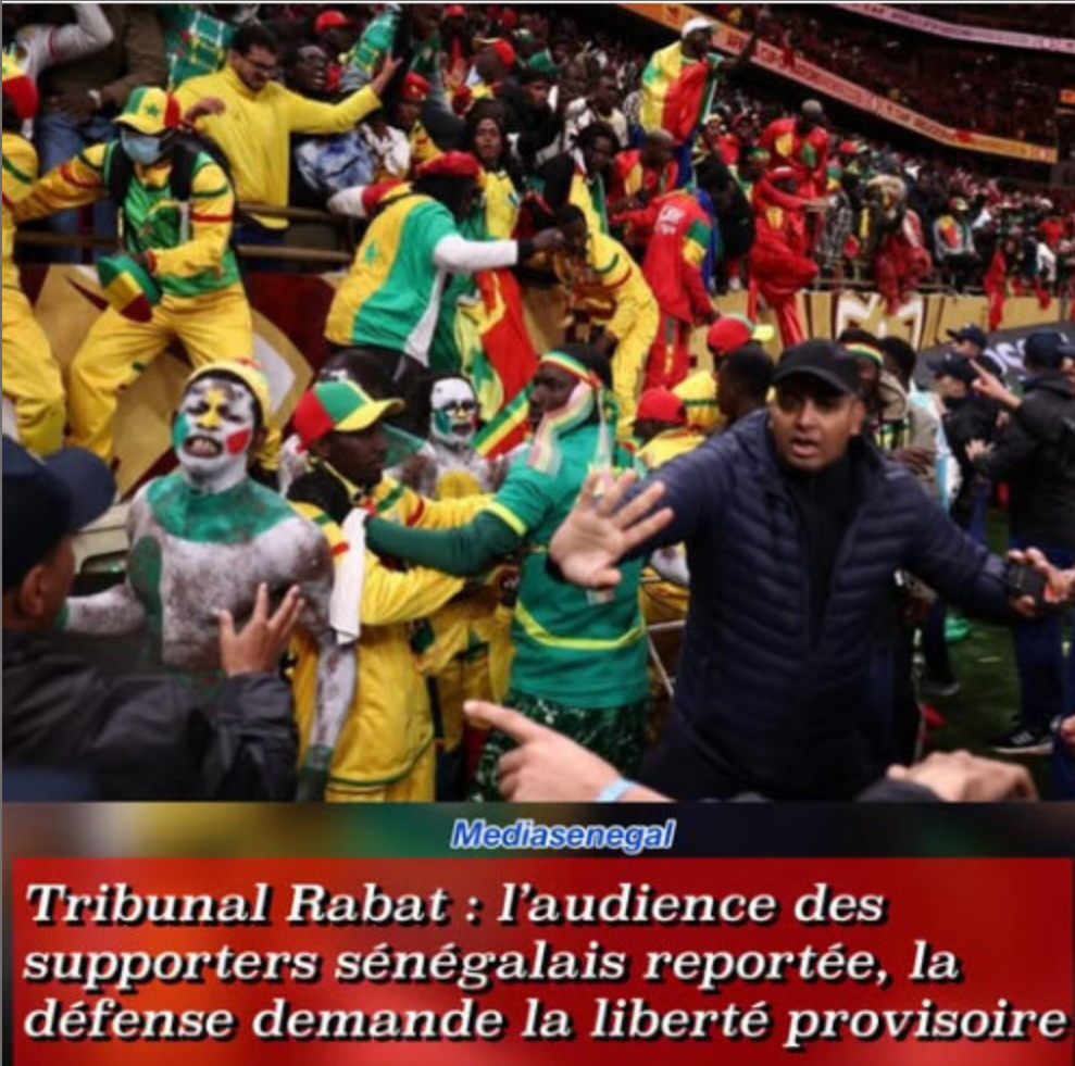 Rabat : L’audience des supporters sénégalais interpellés, renvoyée