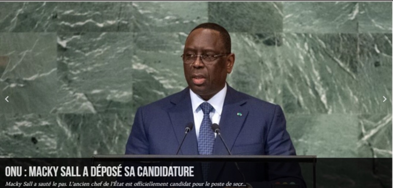 Pourquoi le Sénégal et l'Afrique doivent porter et soutenir la candidature de Macky Sall, à la tête des Nations Unies”, Par El Hadj Hamidou Kassé