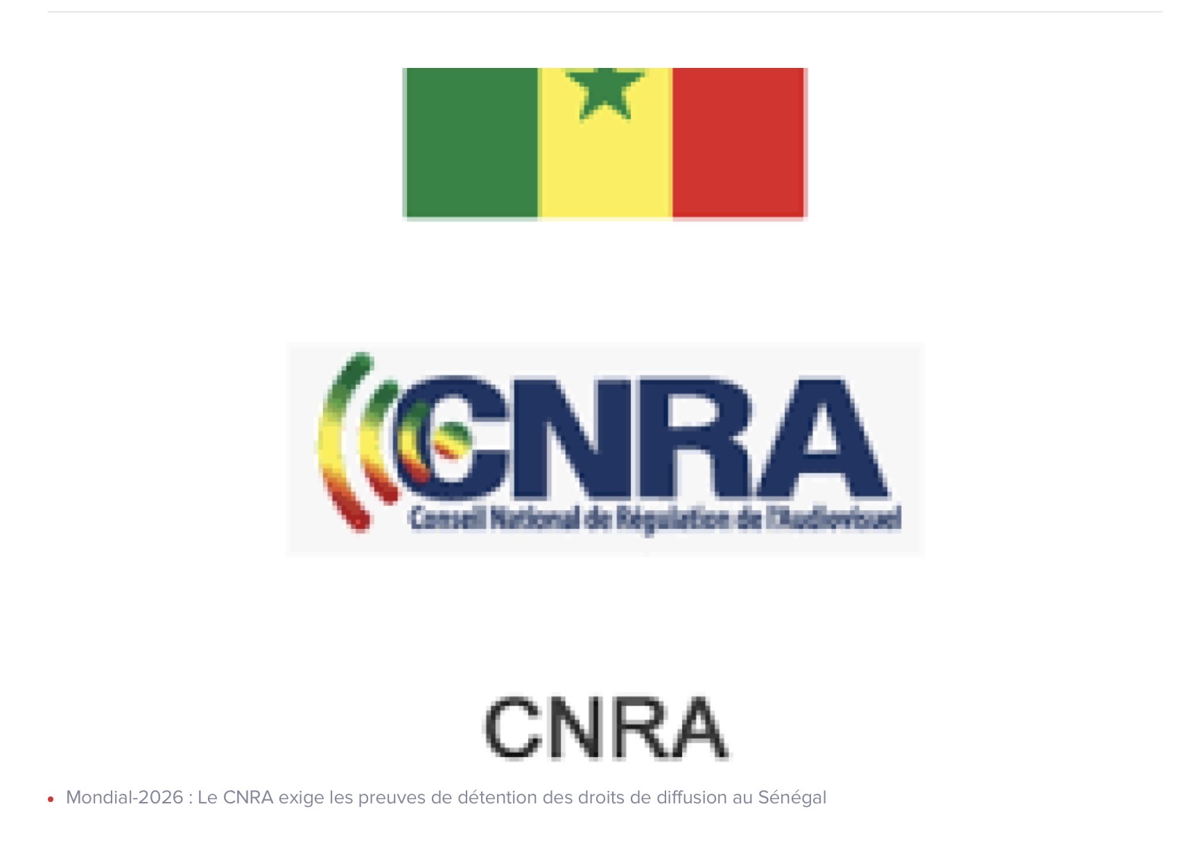 Mondial-2026 : Le CNRA exige les preuves de détention des droits de diffusion au Sénégal