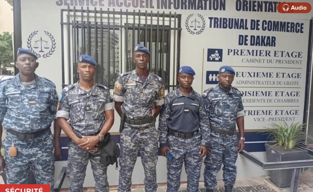 Sécurité 24h/24 : Le tribunal de Commerce de Dakar comblé après des années d’attente