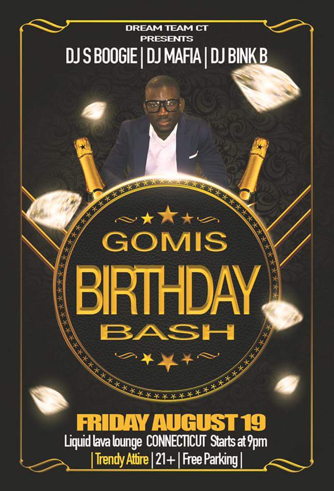 GOMIS BIRTH DAY CELEBRATION AUGUST 19 A 1537 DIXWELL AVE
