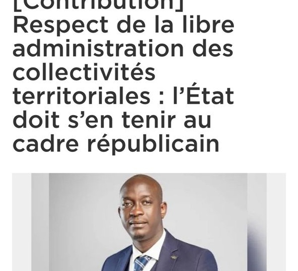 Contribution] Respect de la libre administration des collectivités territoriales : l’État doit s’en tenir au cadre républicain