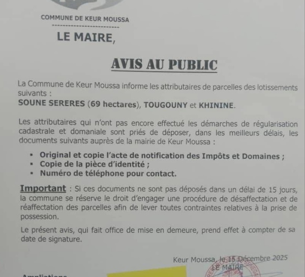 Régularisation cadastrale et domaniale : Le maire de Keur Moussa accorde un délai de 15 jours aux attributaires de parcelles (Document)