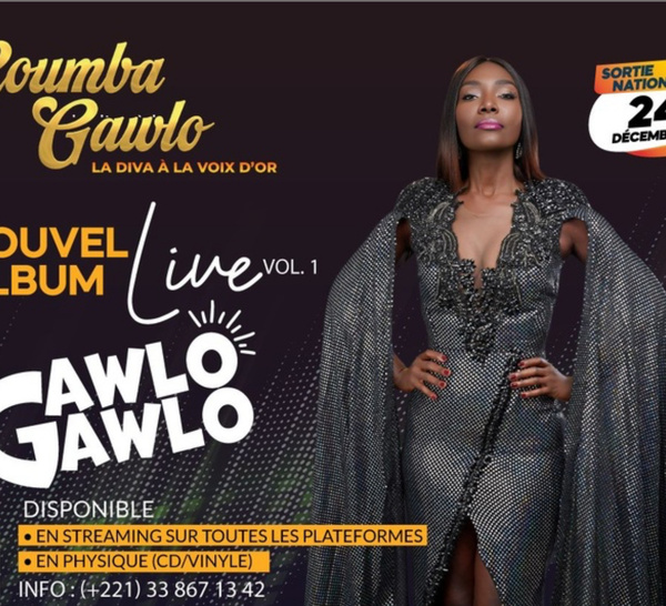 Coumba Gawlo sort un album live : La Diva à la voix d'or sort un album live, Gawlo Gawlo