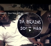 DA BRAINS - Sour Naa (Officiel - version HD) Nouvelle Vidéo