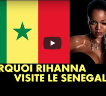 Pourquoi Rihanna visite le Sénégal, les dessous d'un "complot"