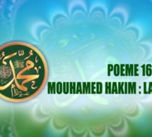 POÈME SUR LE PROPHÈTE PSL: 16 – MOUHAMED HAKIM : LA SAGESSE