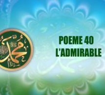 POÈME SUR LE PROPHÈTE PSL : 40 L’ADMIRABLE