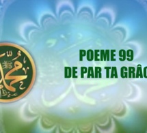 Vidéo:POÈME SUR LE PROPHÈTE PSL : 99 DE PAR TA GRACE