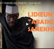 SÉRIE - LIJËNTI TABASKI AK SANEKH - Episode 03