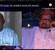 LA RÉPLIQUE DE AHMED KHALIFA NIASS À GASTON MBENGUE