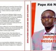 Livre du "journaliste Ousmane Dièye" sur Pape Alé Niang : La vérité sur "une véritable imposture médiatique"