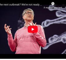 Quand Bill Gates prédisait l’apparition d’une pandémie ( février 2017 )