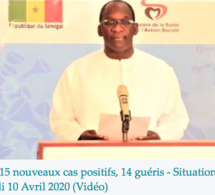 URGENT ! 15 nouveaux cas positifs, 14 guéris - Situation Du jour Ce Vendredi 10 Avril 2020 (Vidéo)