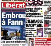 REVUE DE PRESSE: 315 CAS, 6 MORTS EN 72H, UN DECRET EN CACHE UN AUTRE.... À LA UNE DES QUOTIDIENS