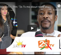 Rivalités 2sTv - Tfm: “2s Tv mo diourr télés yeup”, Tange Tandian