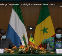 Millenium Challenge Corporation: Le Sénégal, un exemple d'école pour la Sierra Leone