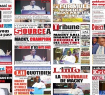 Actu-Kiosque : Les Unes des quotidiens : MACKY sur l’emploi des jeunes, des révélations sur le trafic de faux médicaments, Balla Gaye 2 sur les traces de Tyson…