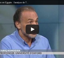 RTS INFO : VIOLENCES EN EGYPTE : L’ANALYSE DE TARIQ RAMADAN