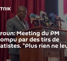 Cameroun: Meeting du PM interrompu par des tirs de séparatistes. "Plus rien ne leur fait peur"