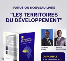 “Les Territoires du Développement”: Sortie ouvrage Ousmane Sonko et Moussa Bala Fofana