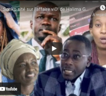 Urgent : Sonko cité dans  l'affaire du vi0! de Halima Gadji,les excuses de Mimi Touré envers la presse senegalaise.