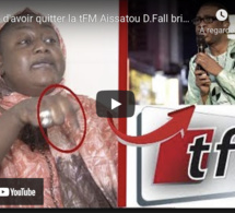 Accusé d'avoir quitter la TFM Aissatou D.Fall brise le silence et fait des revelations sur Youssou..