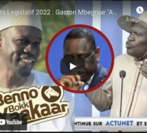 Resultats Legislatif 2022 : Gaston Mbegnue "Amna Ay traite BBY «Youy Wo Wa Yewwi pour... »