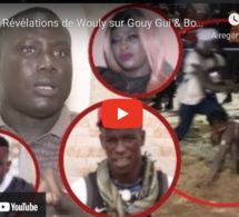 Urgent. Révélations de Wouly sur Gouy Gui &amp; Bou Siteu, Waly Seck Papa B Djiné,Ndeye Guey Gaston Mb