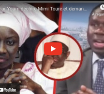 Me Oumar Youm déchire Mimi Touré et demande sa démission de l'Assemblée "Bokatougne Yone Légui..."