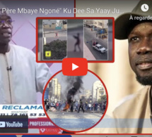 Urgent : Père Mbaye Ngoné" Ku Dee Sa Yaay Juraat Delou Leen Ginaaw Yeen Ndaw Gni "