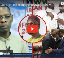 Khalifa Sall R!sque d'expulsé a Yewwi Askan wi révélation de de Birahim Touré "yewi va vers la m0rt"