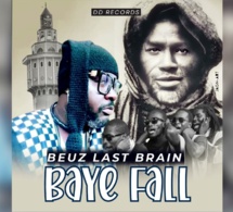 NEW SINGLE WADIAL MAGAL TOUBA: BEUZ LAST BRAIN - BAAYE FALL