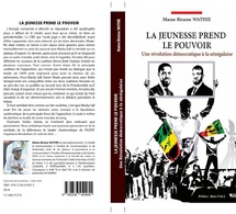 "La Jeunesse prend le pouvoir" : Mame Birame Wathie dévoile les luttes politiques et le combat d’Ousmane Sonko