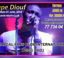 Ppae Diouf dédié le 01 avril à ses fans: Rendez-vous au Ravin Night spéciale soirée des Fans Club.