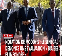L’agence de notation Moody’s a de nouveau abaissé la note du Sénégal