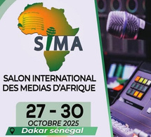 Enjeux du premier Salon africain des médias-SIMA 2025 : Dakar devient le carrefour africain des médias