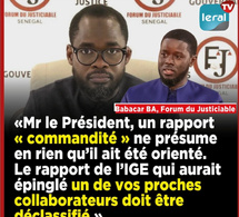 Babacar BA, Forum du justiciable: «M. le Président, un rapport « commandité » ne présume en rien qu’il ait été orienté "