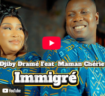 Immigré (Clip Officiel) : Djiby Dramé feat Maman Chérie